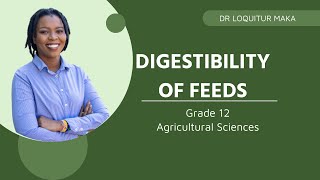 Grade 12  Digestibility of feed  Digestibility Coefficient Calculations Agricultural Sciences [upl. by Araik]