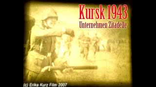 Kurský oblouk 1943 – Unternehmen Zitadelle  Battle of Kursk 1943 – Operation Citadel [upl. by Ellekcim]