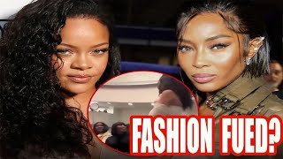 Rihanna vs Naomi Campbell The Fashion Week Drama Resurfaces [upl. by Ytoc]