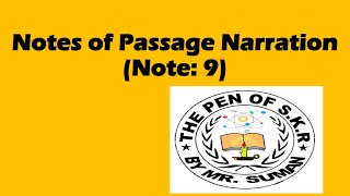 Passage Narration Note Nine [upl. by Wolsniw]