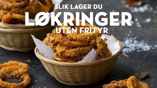 Sprø løkringer helt uten frityr  ja det er mulig  TINE Kjøkken [upl. by Atrice884]