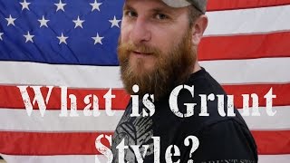 What is Grunt Style Listen up [upl. by O'Connell]