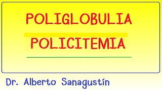 PoliglobuliaPolicitemia Hematología [upl. by Nylhtac]