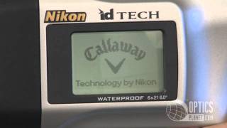 Nikon Callaway Golf idTECH Rangefinder 8375 with slope OpticsPlanetcom Product in Focus [upl. by Nickolas]