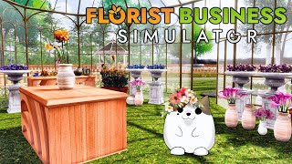 Florist Business Simulator  Gather flowers and grow your business [upl. by Nabroc]