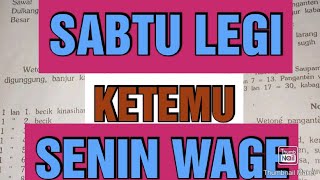 WETON JODOH SABTU LEGI DAN SENIN WAGE [upl. by Zeta]