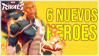 6 NUEVOS HEROES FANTASTICOS  Para la Season 1  Marvel Rivals  Gameplay Español [upl. by Lederer589]