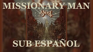 Ghost Missionary Man Lyrics Sub Español [upl. by Iong]