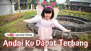 ANDAI KU DAPAT TERBANG  LAGU ANAK TERBARU [upl. by Capwell]