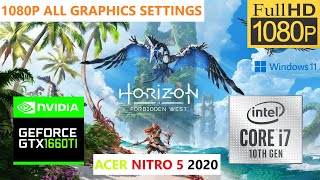 Horizon Forbidden West  GTX 1660 Ti Mobile  i710750H  1080P  ALL SETTINGS  ACER NITRO 5 2020 [upl. by Roseanne552]