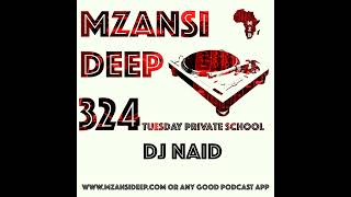 Session 324 TUESDAY PRIVATE SCHOOL  DJ Naid [upl. by Marcella]