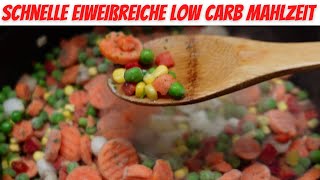 Schnelle eiweißreiche Low Carb Mahlzeit  Ohne viel Aufwand  Hühnchen mit Gemüse [upl. by Mosby]