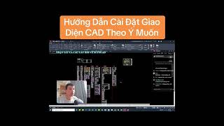 Thiết Lập Giao Diện Autocad Theo Ý Muốn AutocadPhuongTk [upl. by Collette57]