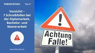 7 Schreibfallen bei der Bachelorarbeit und Masterarbeit  ThesisABC Tipp 21 [upl. by Kennard]