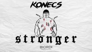 Konecs  Stronger Official Audio [upl. by Htesil]