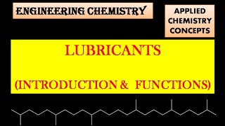 Lubricants I Introduction and functions [upl. by Samanthia266]