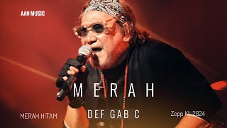 MERAH DEF GAB C DALAM MERAH HITAM  ZEPP KL 4k [upl. by Suolekcin]