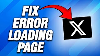 X Twitter App Error Loading Page  How To Fix Easy [upl. by Kennith]