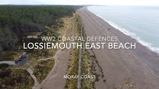 Moray Coast WW2 Coastal Defences Lossiemouth East Beach [upl. by Riaj]