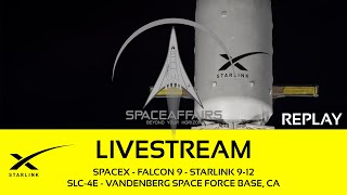 SpaceX  Falcon 9  Starlink 912  SLC4E  Vandenberg Space Force Base  November 17 2024 [upl. by Ellehcirt]