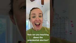 How are you teaching the presidential election [upl. by Powers]