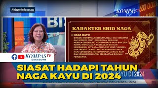 Strategi Hadapi Tahun Shio Naga Kayu di 2024 Simbol Pertumbuhan dan Perkembangan [upl. by Diane-Marie]