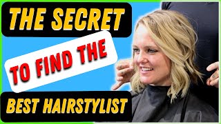 How To Find The BEST Hairstylist  SECRETS FROM A PRO HAIRSTYLIST [upl. by Ayote]