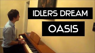 Idlers Dream by Oasis cover [upl. by Maye]