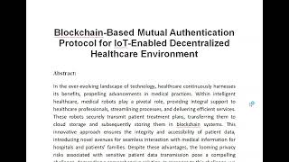 Blockchain Based Mutual Authentication Protocol for IoT Enabled Decentralized Healthcare Environment [upl. by Adnolrehs739]