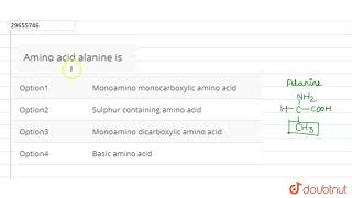 Amino acid alanine is  11  BIOMOLECULES  BIOLOGY  A2Z  Doubtnut [upl. by Yule]