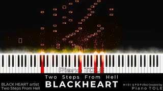 Two Steps From Hell  Blackheart Piano cover  created by Piano TOLE [upl. by Alley]