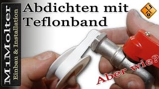 Abdichten mit Teflonband  so gehts [upl. by Dunaville]