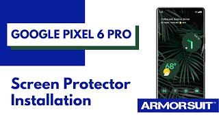 Google Pixel 6 Pro Screen Protector MilitaryShield Installation Video Instruction by ArmorSuit [upl. by Brighton]