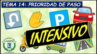 INTENSIVO PERMISO B  TEMA 14 PRIORIDAD DE PASO [upl. by Nnair653]