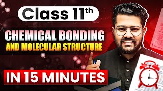 Class 11 Chemistry  Chemical Bonding and Molecular Str in 15 Minutes  Rapid Revision by BP Sir [upl. by Akehsat]