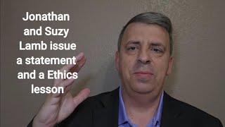 Jonathan and Suzy Lamb release a statement and a lesson on ethics [upl. by Htes624]