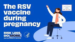 Ask a doctor Should I get an RSV vaccine during my pregnancy  112224  Risk Less Do More [upl. by Aslam117]