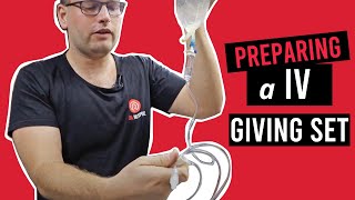 Preparing a IV Giving Set [upl. by Radke]