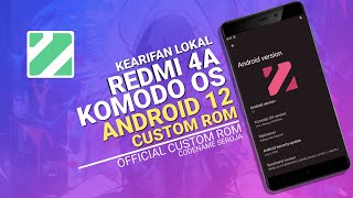 Custom Rom Redmi 4A Komodo OS Seroja  Rom Lokal Android 12 [upl. by Ackler]