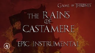 The Rains of Castamere  EPIC INSTRUMENTAL version From Game of Thrones [upl. by Corder]