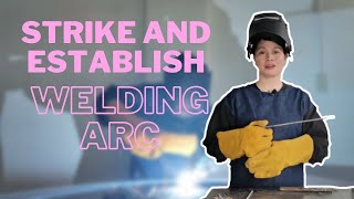 Welding at Home I How to strike and establish an arc [upl. by Weisler]