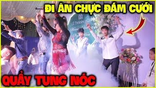 Đức Mõm  Đi Đám Cưới Người LạQuẩy Cực Sung [upl. by Notrub]