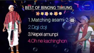 Best of Binong Timung  Best songs collection 2023  Karbi Mixture [upl. by Vharat]