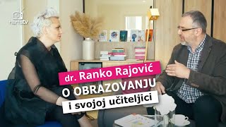 Ranko Rajović o obrazovanju i kako ga je učiteljica inspirirala [upl. by Cormick]