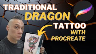 Traditional Tattoo Drawing Tutorial  How To draw A Japanese Dragon From A Client Photo  Procreate [upl. by Aisinut332]