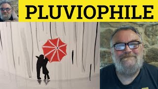 🔵 Pluviophile Meaning  Pluviophillic Defined  Pluviophillia Examples  Neologisms  Pluviophile [upl. by Abehshtab151]