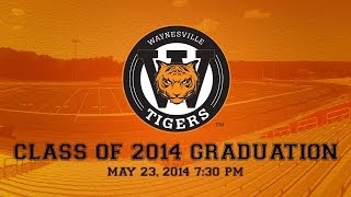 2014 Waynesville High School Graduation [upl. by Kenrick]