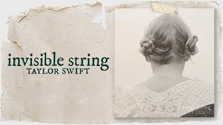 Taylor Swift  invisible string Lyric Video HD [upl. by Giacopo644]