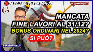 FINE LAVORI SUPERBONUS 110 al 31 dicembre 2023  nel 2024 coi bonus ordinari [upl. by Ronny]