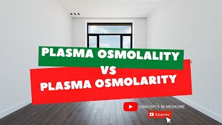 Plasma Osmolality Vs Plasma Osmolarity [upl. by Weiser]